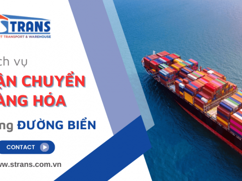 Tìm hiểu tổng quan về dịch vụ vận chuyển hàng hóa bằng đường biển của STRANS